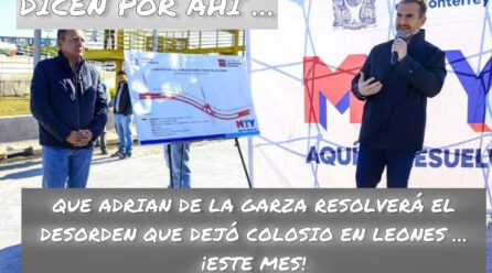 DICEN POR AHÍ… QUE ADRIÁN DE LA GARZA RESOLVERÁ LA OBRA ABANDONADA EN LEONES ESTE MES!!!!